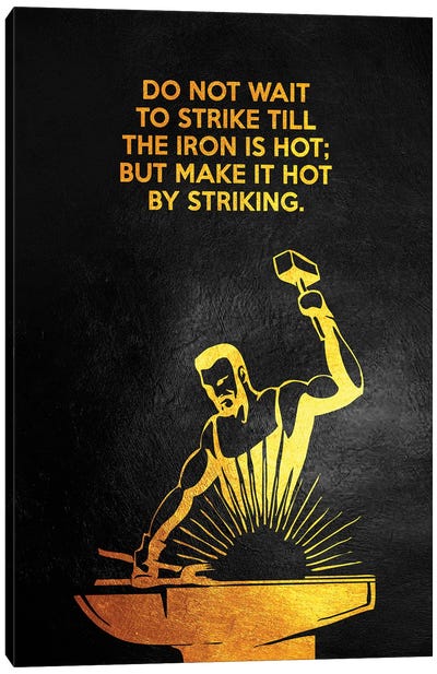 Strike The Iron Canvas Art Print - Wisdom Art