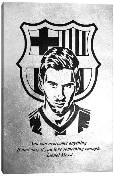 Lionel Messi Motivation Canvas Art Print - Lionel Messi