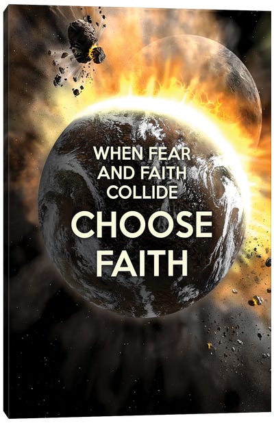 Choose Faith Canvas Art Print - Adrian Baldovino