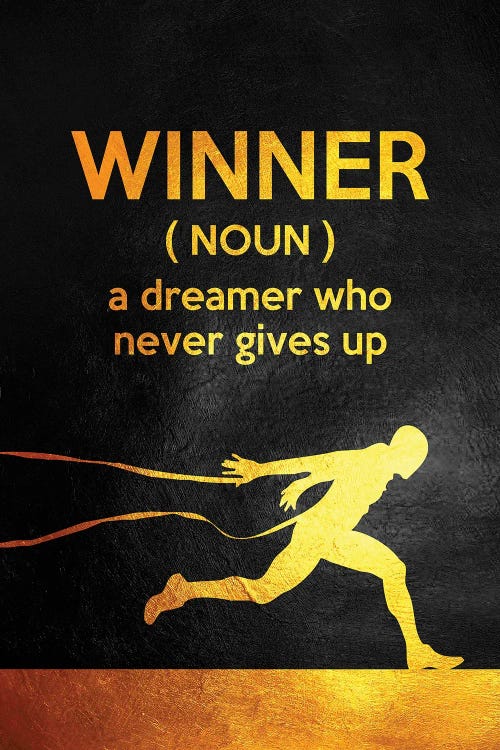 A Winner Is A Dreamer