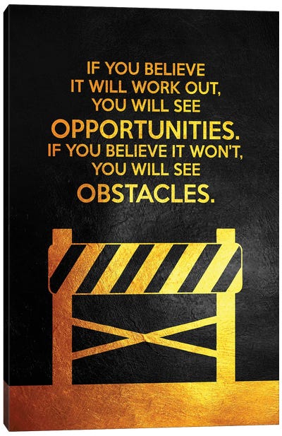 Opportunities And Obstacles Canvas Art Print - Motivational