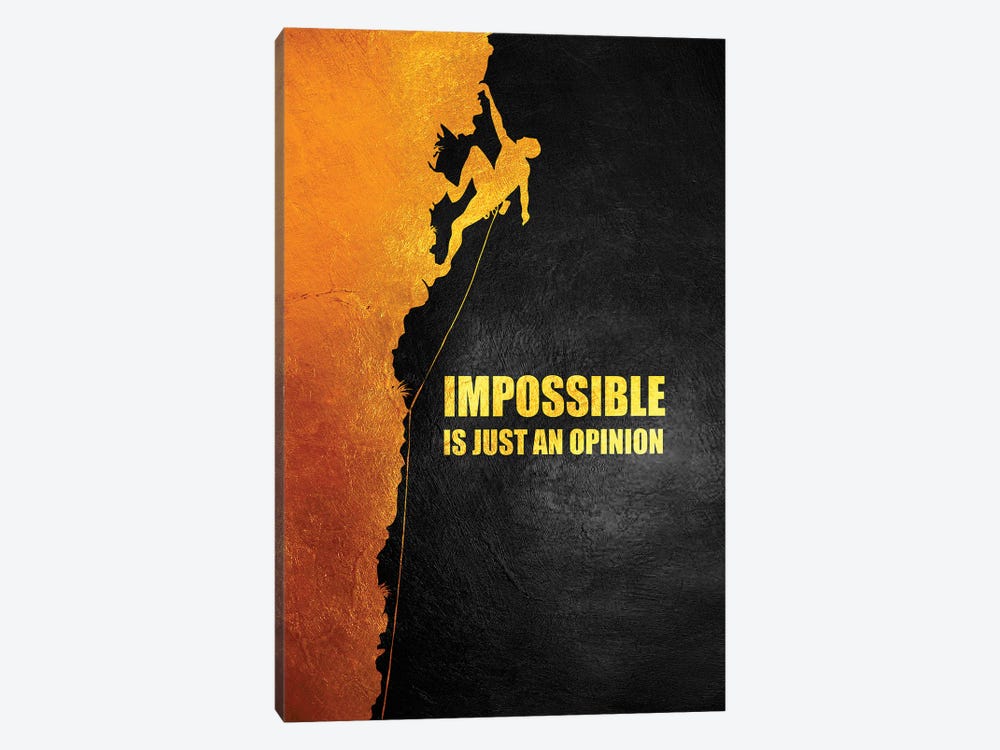 Impossible Is Just An Opinion by Adrian Baldovino 1-piece Canvas Print