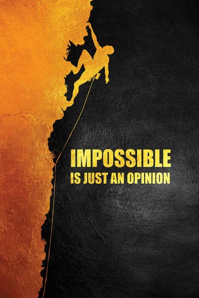 Black & White & Gold: Impossible Is Just An Opinion by Adrian Baldovino