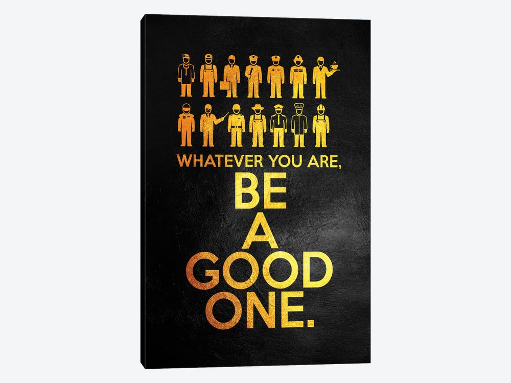 Be A Good One by Adrian Baldovino 1-piece Canvas Print