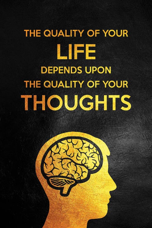 Think Quality Thoughts