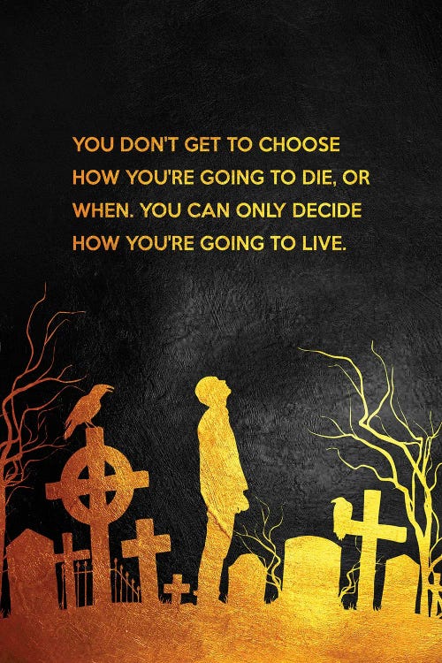 Decide How To Live