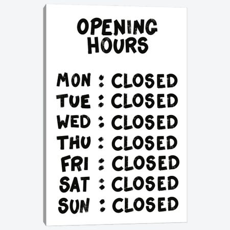 Opening Hours White Canvas Print #ABW60} by Andrew M Barlow Art Print