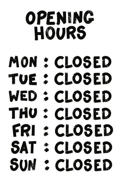 Funny Typography: Opening Hours White by Andrew M Barlow