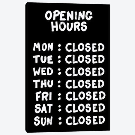 Opening Hours Black Canvas Print #ABW61} by Andrew M Barlow Canvas Print