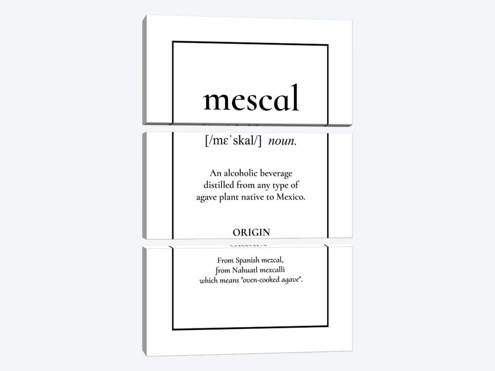 Mescal Definition by Alchera Design Posters 3-piece Canvas Art Print