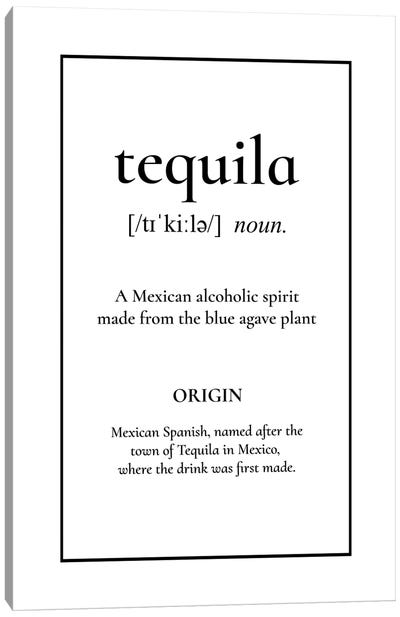 Tequila Definition Canvas Art Print - Tequila