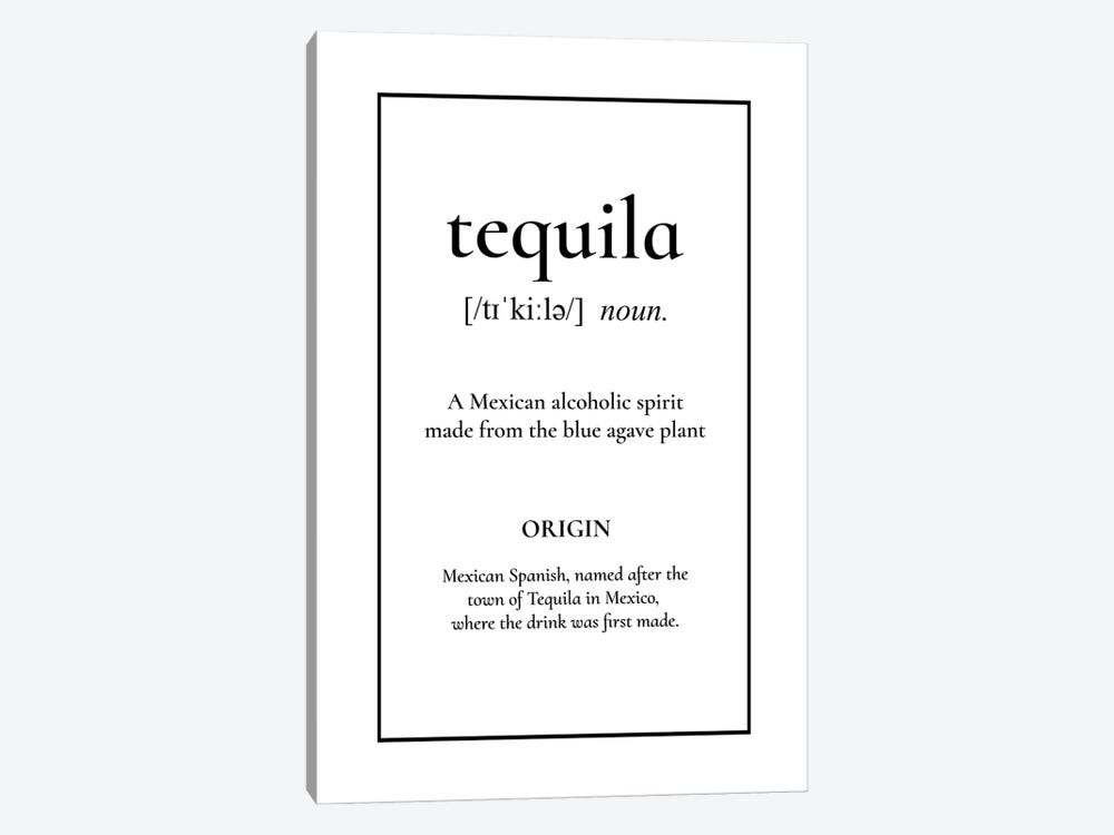 Tequila Definition by Alchera Design Posters 1-piece Art Print