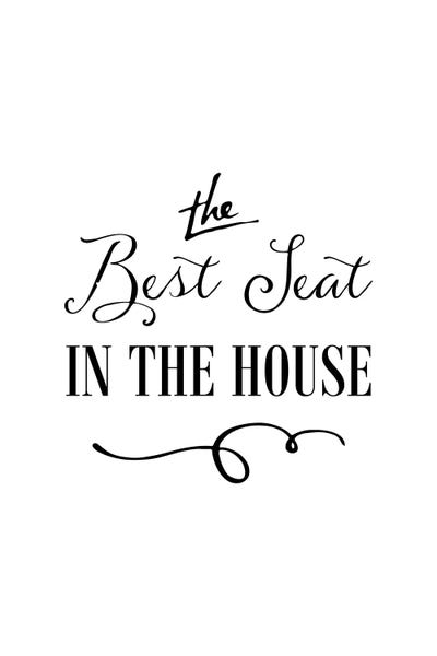 Funny Typography: The Best Seat in the House by Alchera Design Posters