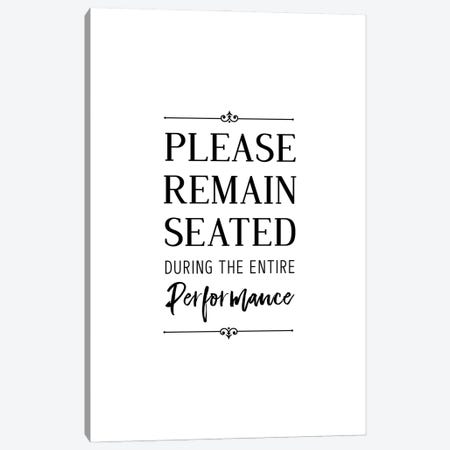 Please Remain Seated Canvas Print #ACE20} by Alchera Design Posters Canvas Wall Art