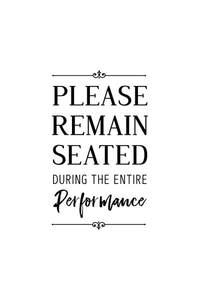 Bathroom Humor: Please Remain Seated by Alchera Design Posters
