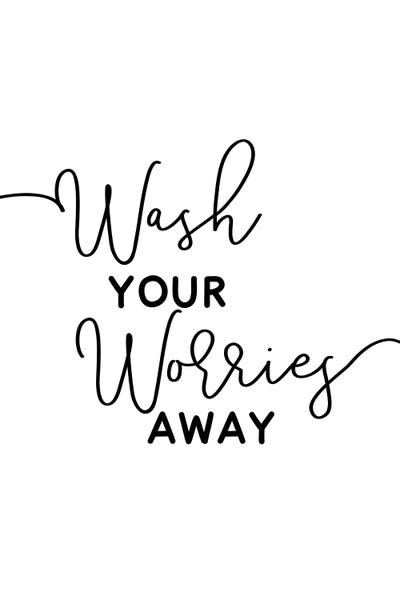 Wash Your Worries Away by Alchera Design Posters multi panel art