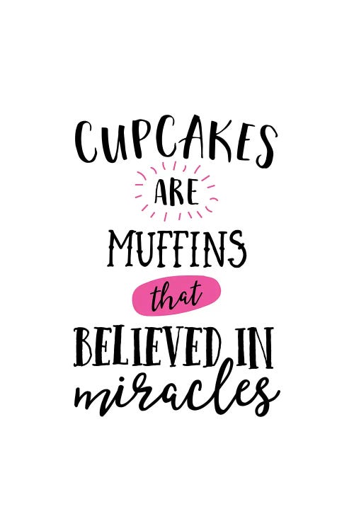 Cupcakes are Miracles