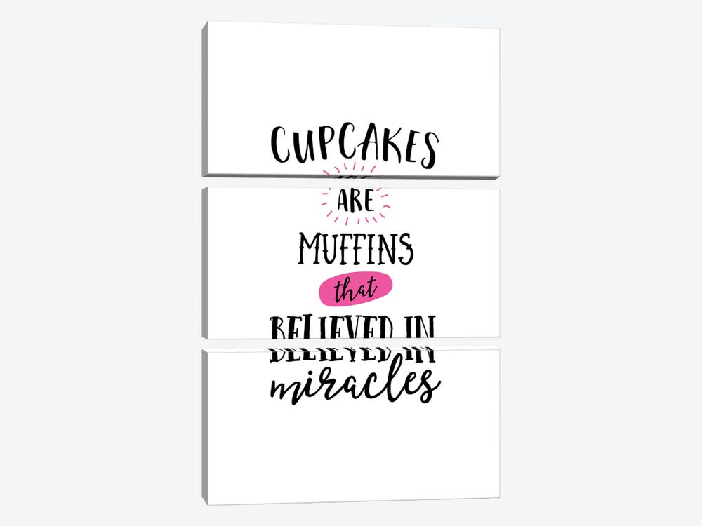 Cupcakes are Miracles by Alchera Design Posters 3-piece Art Print