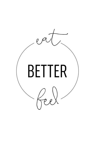Eat Better Feel Better