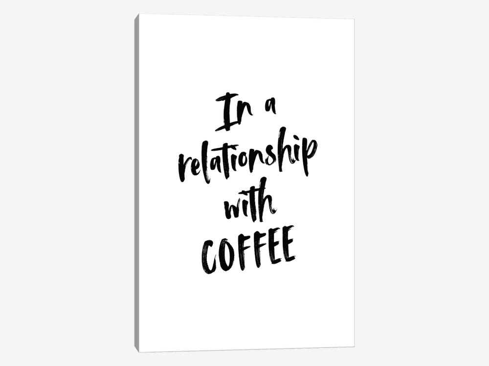 In A Relationship With Coffee by Alchera Design Posters 1-piece Canvas Wall Art