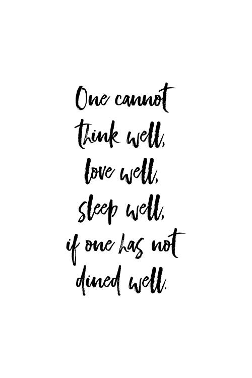 One Cannot Live Well - Virginia Woolf Quote