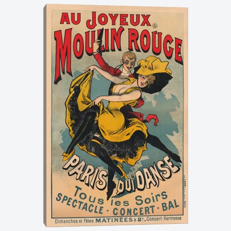 Au Joyeux Moulin Rouge, Paris Qui Danse Advertisement, 1900 Canvas Print #ACH1} by Alfred Choubrac Canvas Art Print