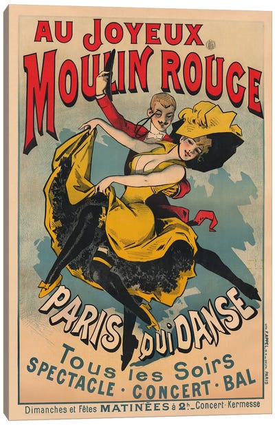 Au Joyeux Moulin Rouge, Paris Qui Danse Advertisement, 1900 Canvas Art Print - Typography