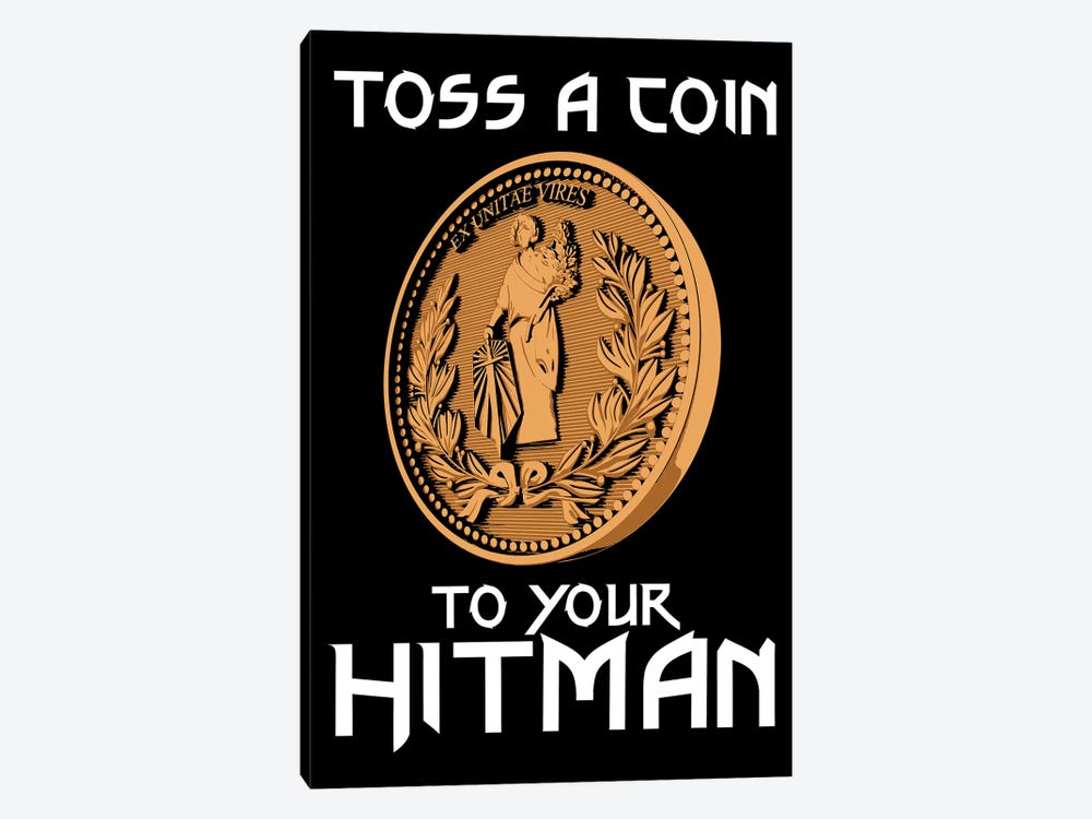 Toss A Coin To Your Hitman by Antonio Camarena 1-piece Canvas Art