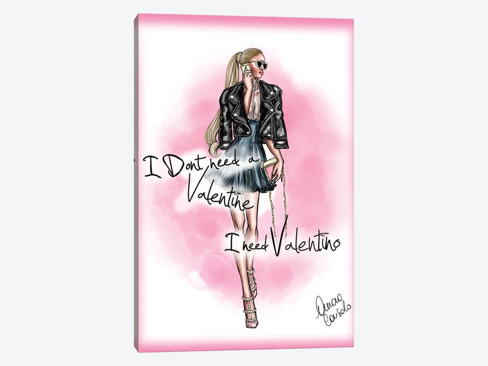 Don't Need Valentines I Need Valentino by AtelierConsolo 1-piece Art Print