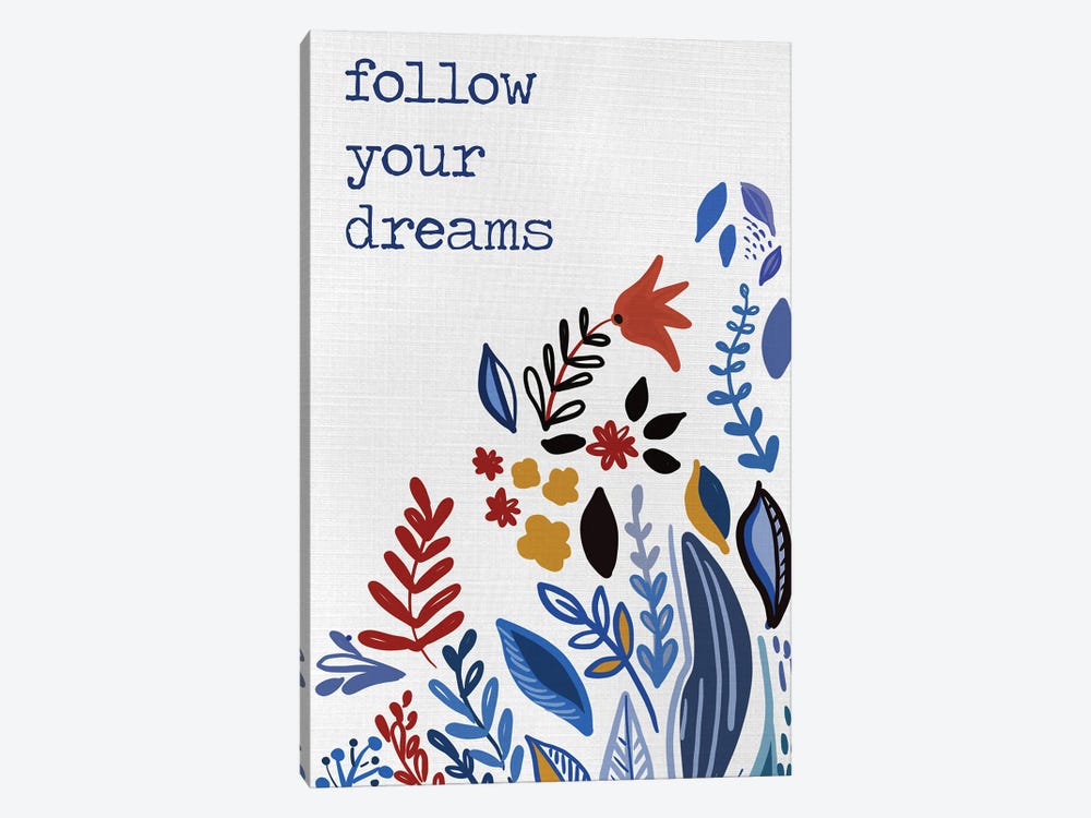 Follow you Dreams by Ani Del Sol 1-piece Canvas Print