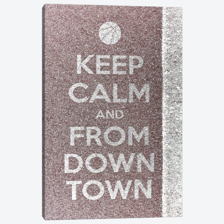Keep Calm And From Downtown Canvas Print #ADT914} by Alessandro Della Torre Canvas Print