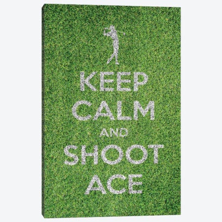Keep Calm And Shoot Ace Canvas Print #ADT915} by Alessandro Della Torre Canvas Print