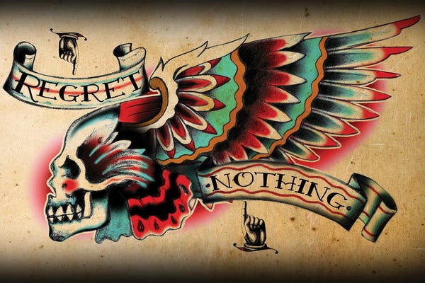 Regret Nothing