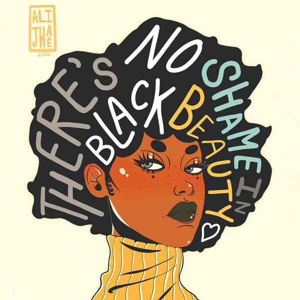 Black Lives Matter: No Shame In Black Beauty by Alijhae West