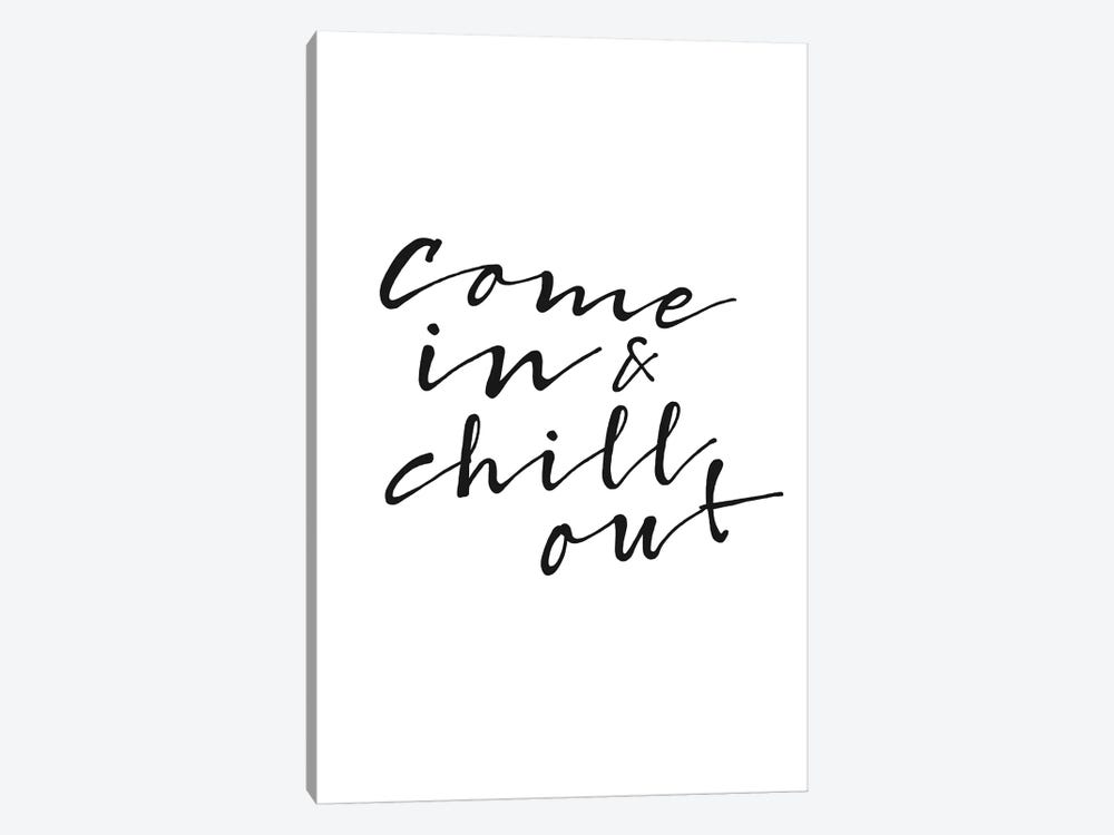 Chill Out by Amy & Kurt Berlin 1-piece Canvas Art Print