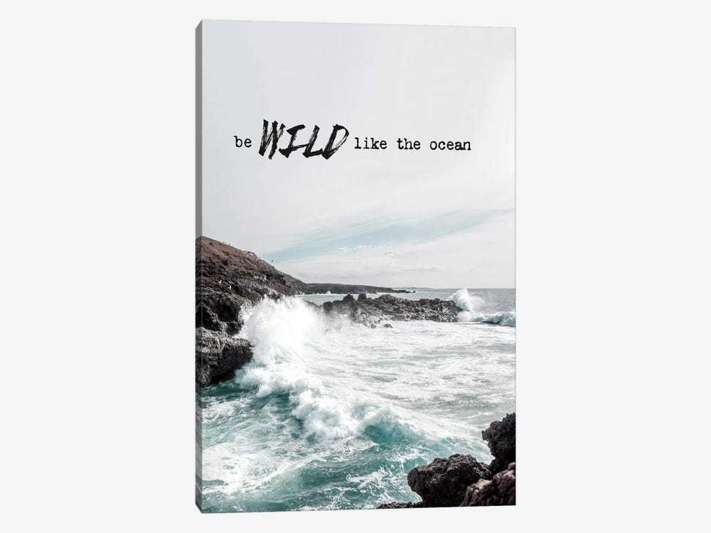 Wild Like The Ocean by Amy & Kurt Berlin 1-piece Canvas Print