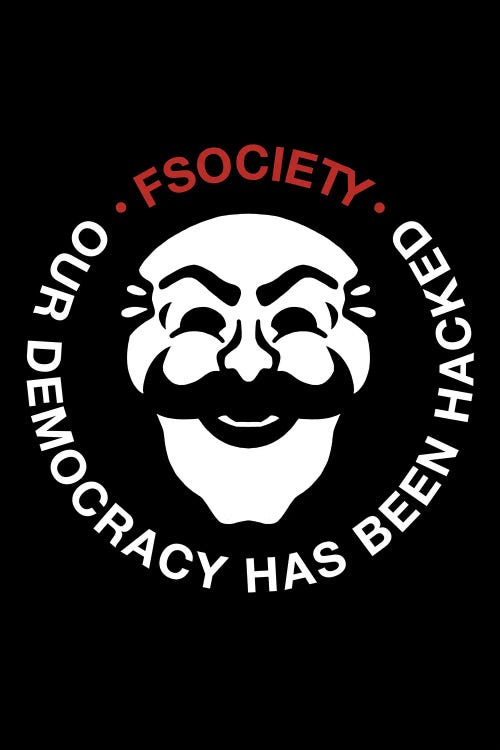 Hacked Democracy Mr Robot