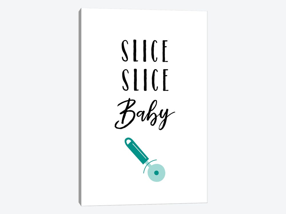 Slice Slice Baby by Amanda Murray 1-piece Canvas Art Print