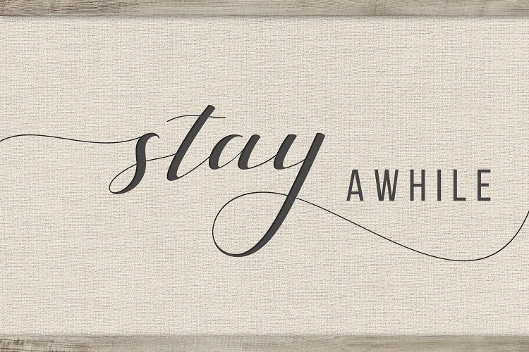 Stay Awhile