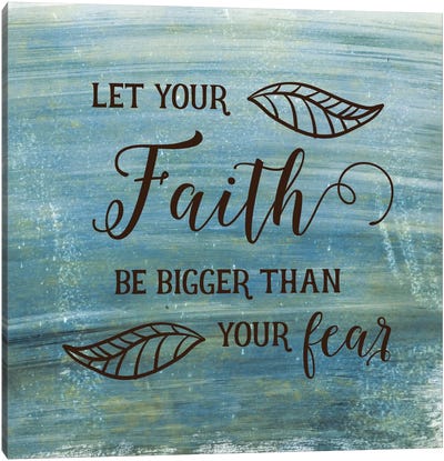 Faith Canvas Art Print - Art that Moves You