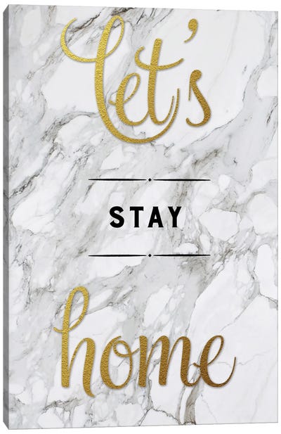 Let's Stay Home Canvas Art Print - A Mom's Touch