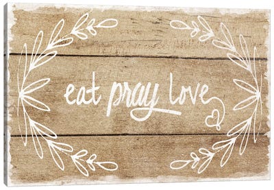Eat, Pray, Love Canvas Art Print - Amanda Murray
