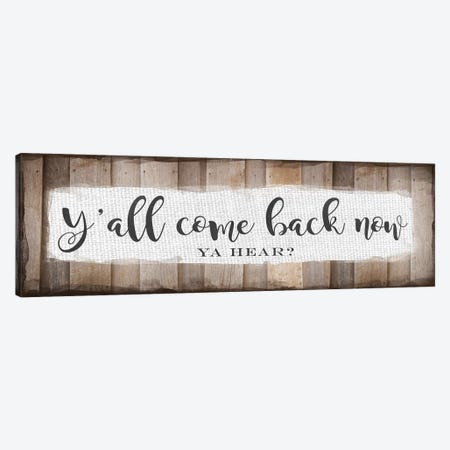 Y'all Come Back Now Canvas Print #AMD65} by Amanda Murray Canvas Print