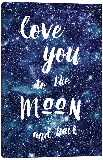Love You To The Moon Canvas Art Print - Amanda Murray