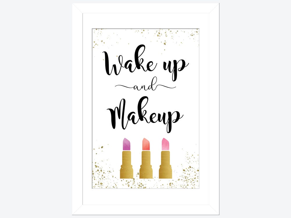 nær ved frihed Politisk Wake Up & Makeup Canvas Print by Amanda Murray | iCanvas