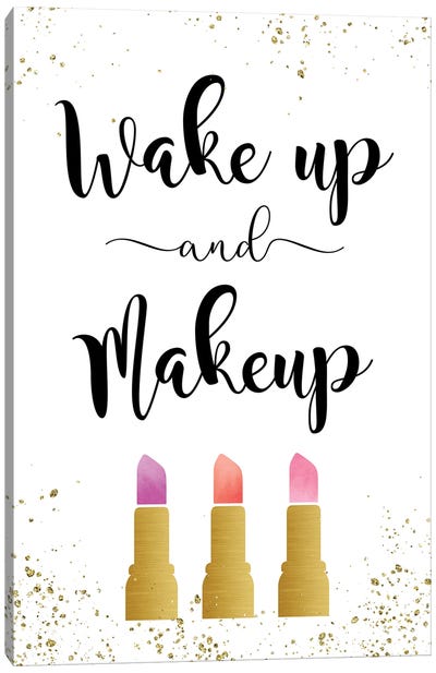 Wake Up & Makeup Canvas Art Print - Amanda Murray