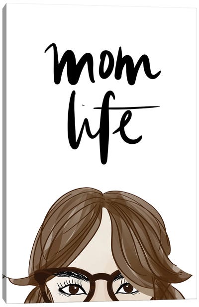 Mom Life (Girl VI) Canvas Art Print