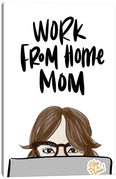 Work From Home Mom (Girl VI) Canvas Art Print