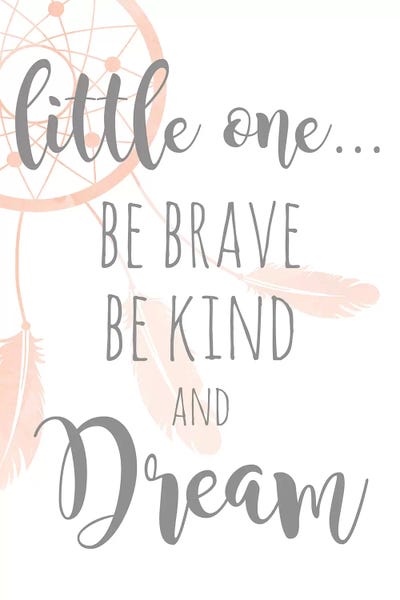 Anna Quach: Be Brave and Kind by Anna Quach