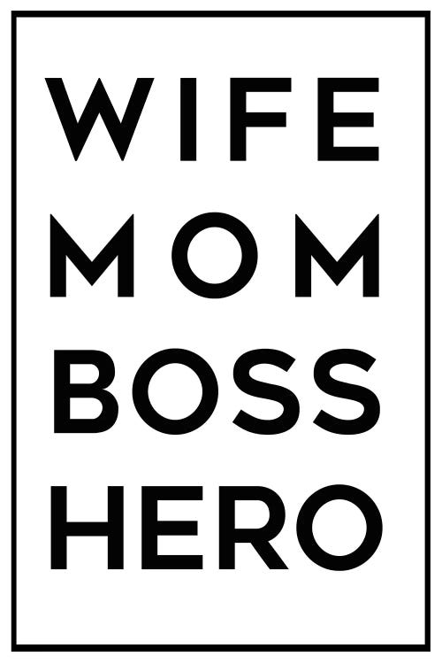 Wife Mom Boss Hero